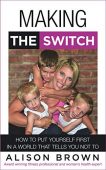 Making the Switch How Alison Brown