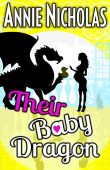 Their Baby Dragon Annie Nicholas