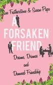 A Forsaken Friend Kate Foster