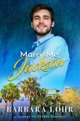 Marry Me Jackson Barbara Lohr