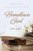 Hometown Girl at Heart Kirsten Fullmer