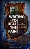 Writing to Heal the Mateja Klaric