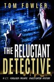 Reluctant Detective Tom Fowler