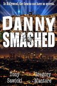 Danny Smashed 