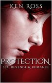Protection Sex Revenge&Romance Ken Ross