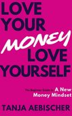 Love Your Money Love Tanja Aebischer