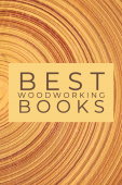 Best Woodworking Books 