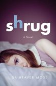 Shrug Lisa  Braver Moss