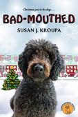 Bad-Mouthed Susan J. Kroupa