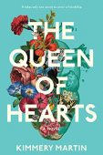 Queen of Hearts Kimmery Martin