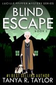 Blind Escape Tanya R. Taylor
