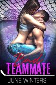 Bad Teammate A Hockey June Winters