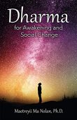 Dharma for Awakening and Maetreyii Ma Nolan