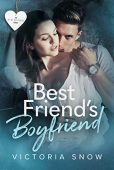 Best Friend's Boyfriend Victoria Snow