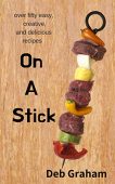 On A Stick Over Deb Graham
