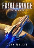 Fatal Fringe Ether War John Walker