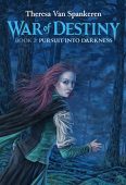 War of Destiny 2 Theresa Van Spankeren