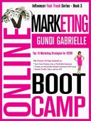 Online Marketing Boot Camp Gundi Gabrielle
