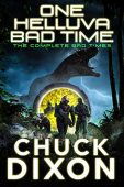 One Helluva Bad Time Chuck Dixon