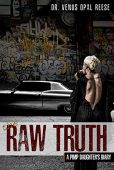 Raw Truth A Pimp Dr. Venus Opal Reese