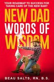 New Dad Words of Beau Salts