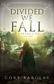 Divided We Fall Cory Barclay