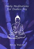 Daily Meditations For Endless Percy Walcott
