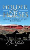Holder of the Horses Lisa Slater