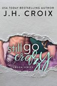 Still Go Crazy JH Croix