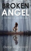 Broken Angel Diane Dickson