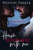 Have Your Way With Weston Parker