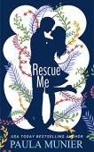 Rescue Me Paula Munier