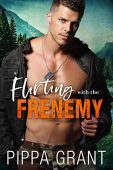 Flirting with the Frenemy Pippa Grant