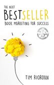 Next Bestseller Book Marketing Tim Riordan