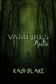 Vampires Rule Kasi Blake