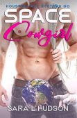 Space Cowgirl Houston All Sara L Hudson