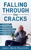 Falling Through the Cracks Daniel  West