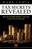 Tax Secrets Revealed - Mark Lumia