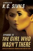 Girl Who Wasn't There Kevin Sivils