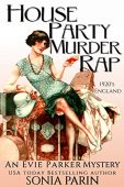 House Party Murder Rap Sonia Parin
