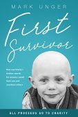 First Survivor Mark Unger