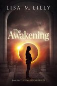 Awakening Lisa M. Lilly