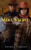 Mike Stone Texas Ranger Patrick Lindsay