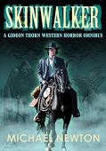 Skinwalker A Gideon Thorn Michael  Newton