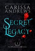 Secret Legacy Carissa Andrews