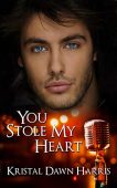 You Stole My Heart Kristal Dawn Harris