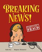 Breaking News (Fairytale Fraud) 