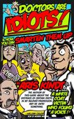 Doctors Are Idiots And Aris Kindt