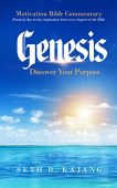 Genesis Discover Your Purpose Seth B. Kajang