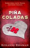 Piña Coladas Roxanne  Rhaman